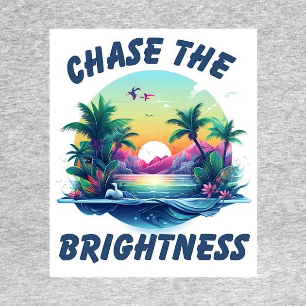 Chase the Brightness by NedisDesign